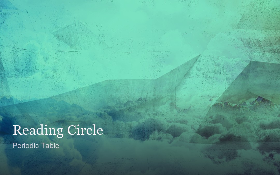 Reading Circle: The Periodic Table of Consciousness